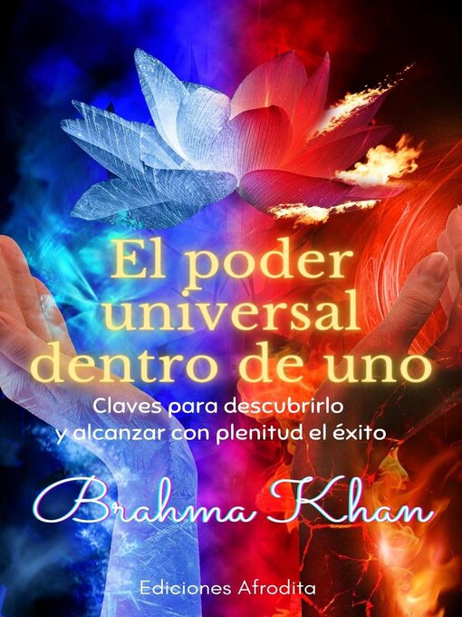Title details for El Poder Universal Dentro de Uno by Brahma Khan - Available